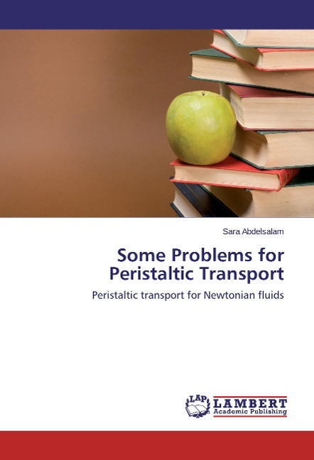 Some Problems for Peristaltic Transport: Peristaltic transport for Newtonian fluids