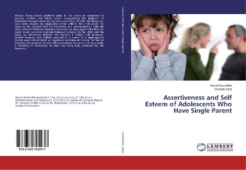 Assertiveness and Self Esteem of Adolescents Who Have Single Parent