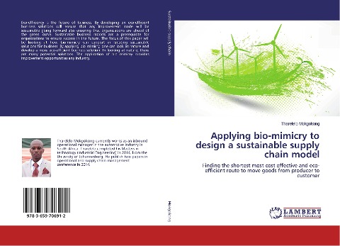 Applying bio-mimicry to design a sustainable supply chain model: Finding the shortest most cost effective and eco-efficient route to move goods from producer to customer