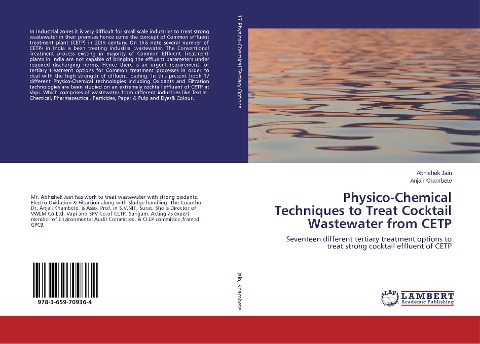 Physico-Chemical Techniques to Treat Cocktail Wastewater from CETP: Seventeen different tertiary treatment options to treat strong cocktail effluent of CETP