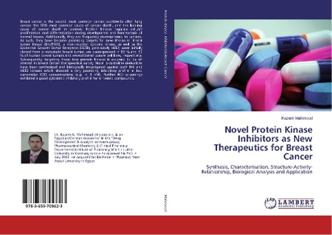 Novel Protein Kinase Inhibitors as New Therapeutics for Breast Cancer: Synthesis, Characterisation, Structure-Activity-Relationship, Biological Analysis and Application