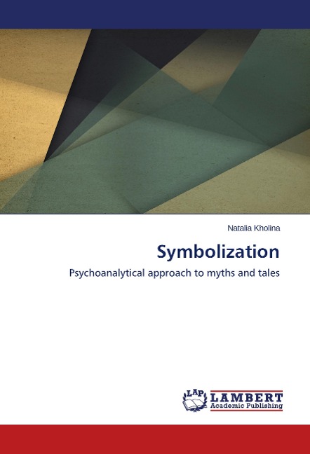 Symbolization: Psychoanalytical approach to myths and tales
