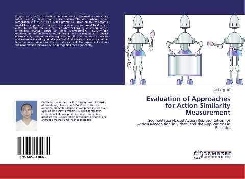 Evaluation of Approaches for Action Similarity Measurement: Segmentation-based Action Representation for Action Recognition in Videos, and the Applications in Robotics