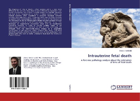 Intrauterine fetal death: A forensic-pathology analysis about the estimation of time of fetal death