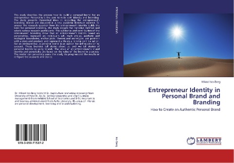 Entrepreneur Identity in Personal Brand and Branding: How to Create an Authentic Personal Brand