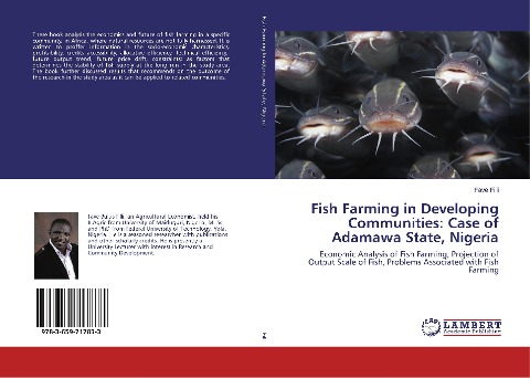 Fish Farming in Developing Communities: Case of Adamawa State, Nigeria: Economic Analysis of Fish Farming, Projection of Output Scale of Fish, Problems Associated with Fish Farming