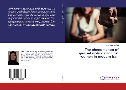 The phenomenon of spousal violence against women in modern Iran