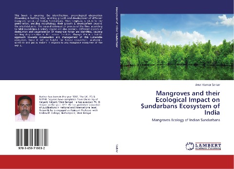 Mangroves and their Ecological Impact on Sundarbans Ecosystem of India: Mangroves Ecology of Indian Sundarbans