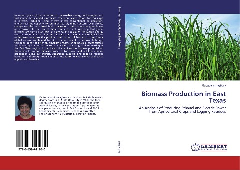 Biomass Production in East Texas: An Analysis of Producing Ethanol and Electric Power from Agricultural Crops and Logging Residues