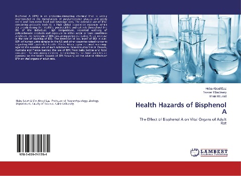 Health Hazards of Bisphenol A: The Effect of Bisphenol A on Vital Organs of Adult Rat