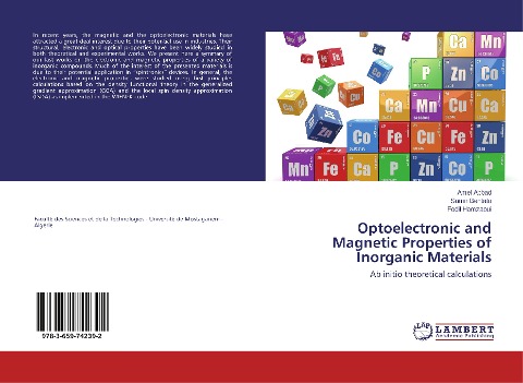 Optoelectronic and Magnetic Properties of Inorganic Materials: Ab initio theoretical calculations