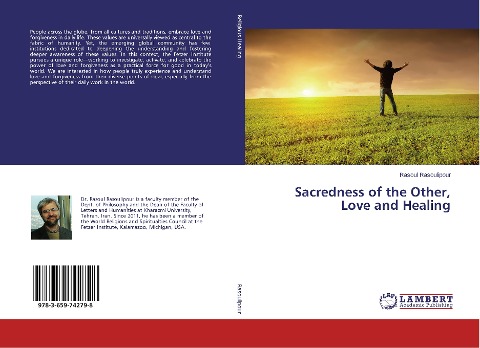 Sacredness of the Other, Love and Healing