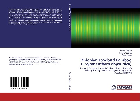 Ethiopian Lowland Bamboo (Oxytenanthera abyssinica): Chemical Composition and Optimization of Soda-AQ Pulping for Oxytenanthera abyssinica grown at Assossa, Ethiopia