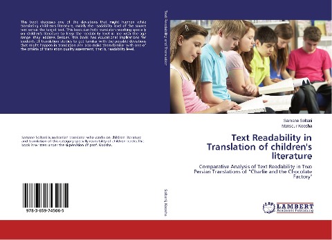 Text Readability in Translation of childrens literature: Comparative Analysis of Text Readability in Two Persian Translations of Charlie and the Chocolate Factory