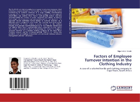 Factors of Employee Turnover Intention in the Clothing Industry: A case of a selected textile and clothing company in Cape Town, South Africa