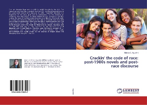 Crackin the code of race: post-1980s novels and post-race discourse
