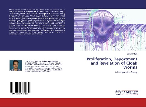 Proliferation, Deportment and Revelation of Cloak Worms: A Comparative Study