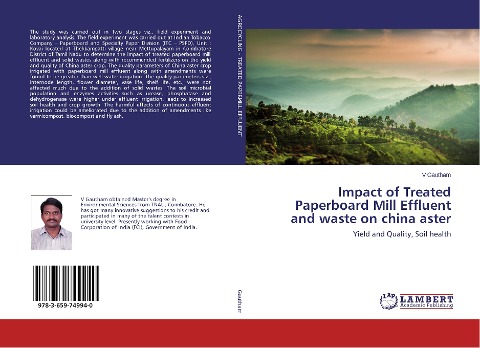 Impact of Treated Paperboard Mill Effluent and waste on china aster: Yield and Quality, Soil health