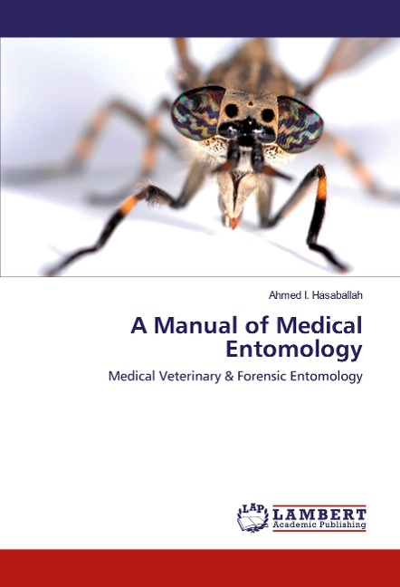 A Manual of Medical Entomology: Medical Veterinary & Forensic Entomology