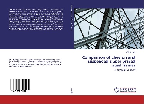 Comparison of chevron and suspended zipper braced steel frames: A comparative study