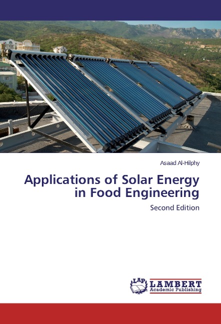 Applications of Solar Energy in Food Engineering: Second Edition