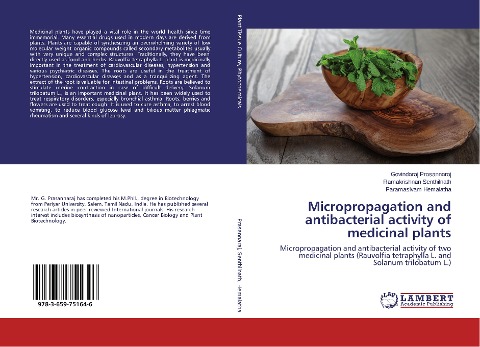 Micropropagation and antibacterial activity of medicinal plants: Micropropagation and antibacterial activity of two medicinal plants (Rauvolfia tetraphylla L. and Solanum trilobatum L.)