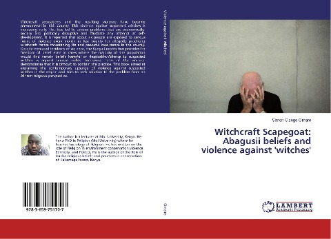 Witchcraft Scapegoat: Abagusii beliefs and violence against witches