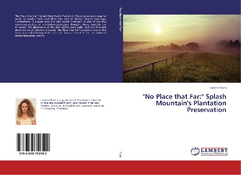 "No Place that Far:" Splash Mountain's Plantation Preservation