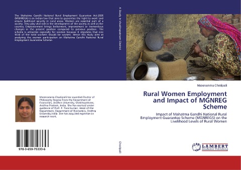 Rural Women Employment and Impact of MGNREG Scheme: Impact of Mahatma Gandhi National Rural Employment Guarantee Scheme (MGNREGS) on the Livelihood Levels of Rural Women