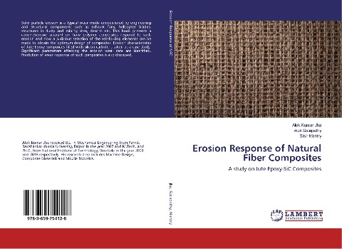 Erosion Response of Natural Fiber Composites: A study on Jute-Epoxy-SiC Composites