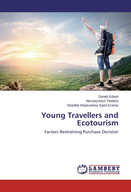 Young Travellers and Ecotourism: Factors Restraining Purchase Decision