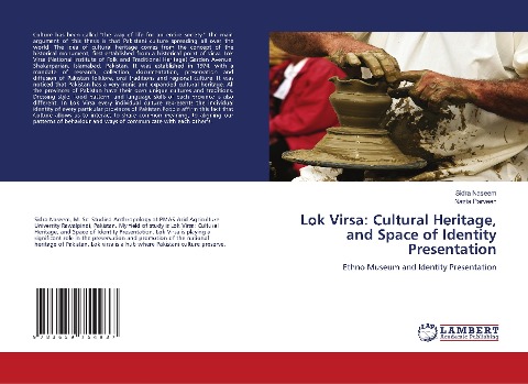 Lok Virsa: Cultural Heritage, and Space of Identity Presentation: Ethno Museum and Identity Presentation