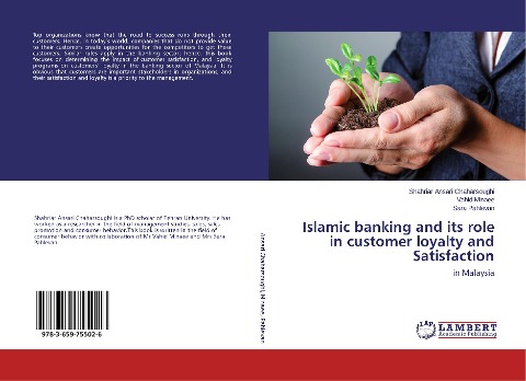 Islamic banking and its role in customer loyalty and Satisfaction: in Malaysia