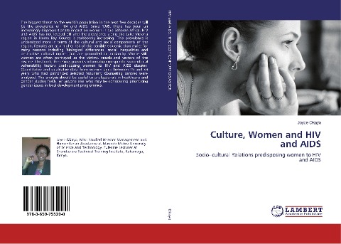 Culture, Women and HIV and AIDS: Socio- cultural Relations predisposing women to HIV and AIDS