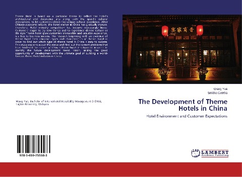 The Development of Theme Hotels in China: Hotel Environment and Customer Expectations