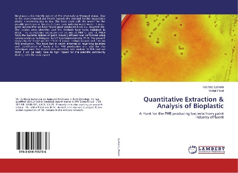 Quantitative Extraction & Analysis of Bioplastic: A Hunt for the PHB producing bacteria from paint industry effluent