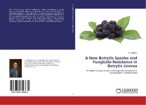 A New Botrytis Species and Fungicide Resistance in Botrytis cinerea: A review of grey mold and fungicide resistance in southeastern United States
