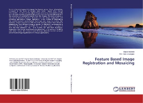 Feature Based Image Registration and Mosaicing