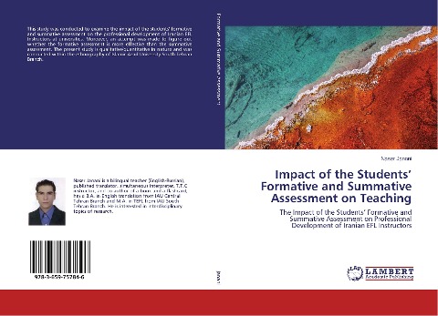 Impact of the Students Formative and Summative Assessment on Teaching: The Impact of the Students Formative and Summative Assessment on Professional Development of Iranian EFL Instructors