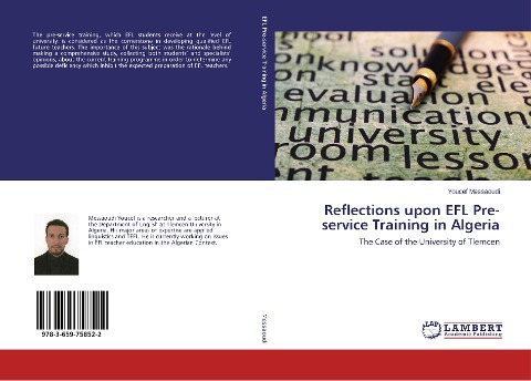 Reflections upon EFL Pre-service Training in Algeria: The Case of the University of Tlemcen