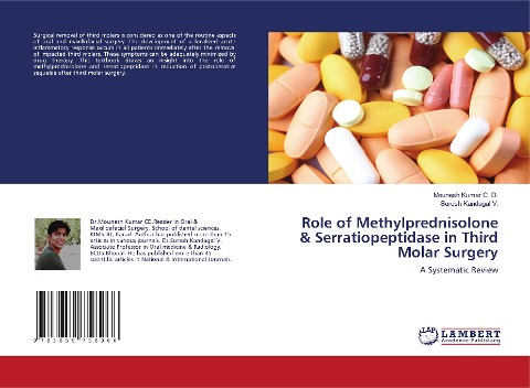 Role of Methylprednisolone & Serratiopeptidase in Third Molar Surgery: A Systematic Review