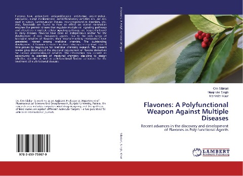Flavones: A Polyfunctional Weapon Against Multiple Diseases: Recent advances in the discovery and development of Flavones as Poly-functional Agents