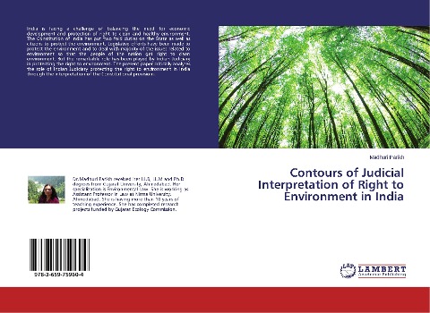 Contours of Judicial Interpretation of Right to Environment in India