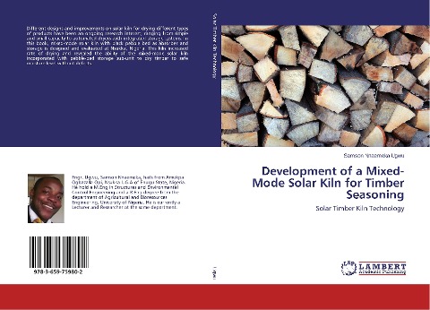 Development of a Mixed-Mode Solar Kiln for Timber Seasoning: Solar Timber Kiln Technology