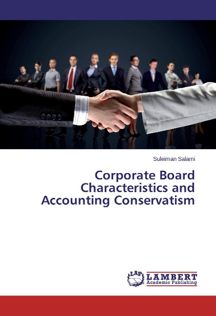 Corporate Board Characteristics and Accounting Conservatism