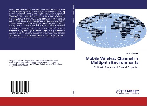 Mobile Wireless Channel in Multipath Environments: Multipath Analysis and Channel Properties