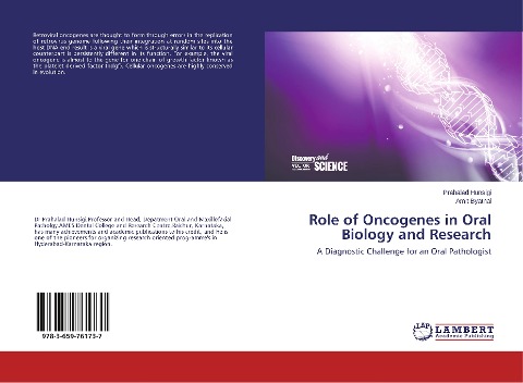 Role of Oncogenes in Oral Biology and Research: A Diagnostic Challenge for an Oral Pathologist