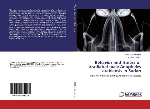 Behavior and fitness of irradiated male Anopheles arabiensis in Sudan: Behaviour of sterile males Anopheles arabiensis