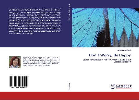 Dont Worry, Be Happy: Search for Identity in African American and Black Caribbean Fiction
