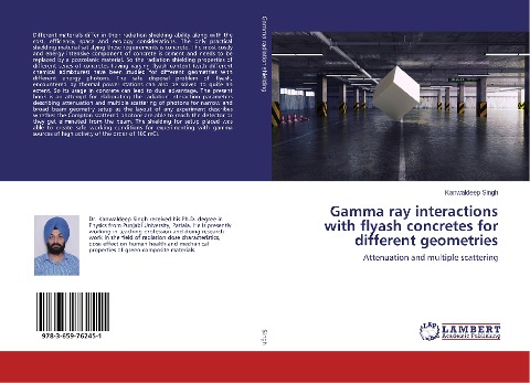 Gamma ray interactions with flyash concretes for different geometries: Attenuation and multiple scattering